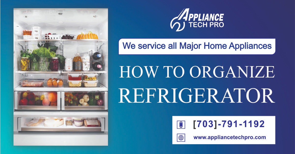 httpswww.appliancetechpro.comhow-to-organize-refrigerator